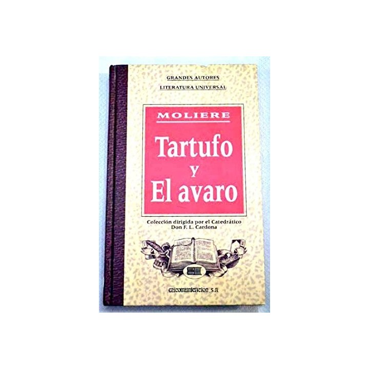 Tartufo Y El Avaro